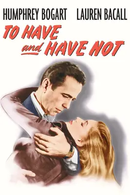 To Have and Have Not