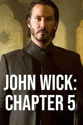 John Wick: Chapter 5